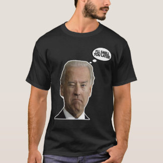 Sleepy Joe Election 2020 Ich rieche dich später T-Shirt