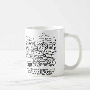 Sleepy Village wegen der späten Pub Disco Kaffeetasse