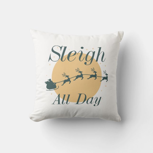 Sleigh All Day Kissen (Vorderseite)