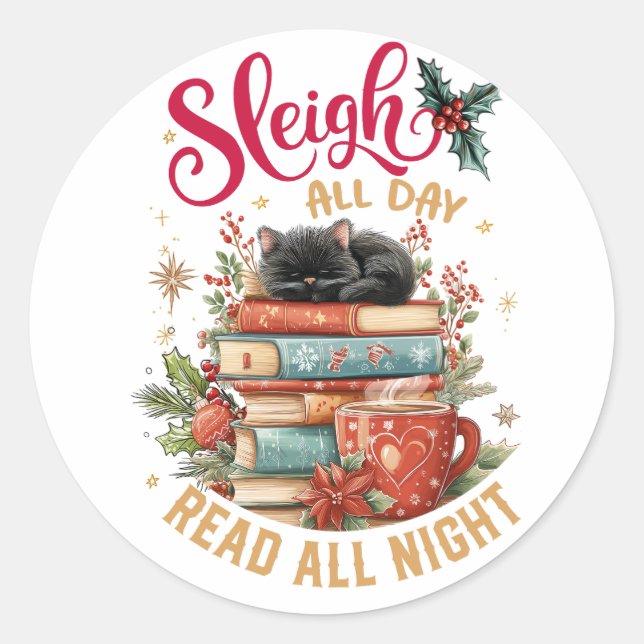 Sleigh All Day Read All Night  Runder Aufkleber (Vorderseite)