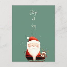 Sleigh All Day Santa Claus Funny Quote Postkarte