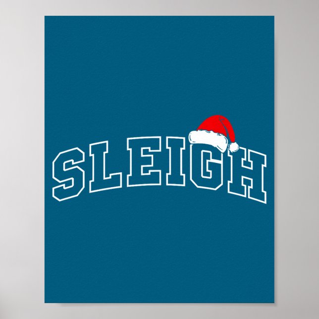 Sleigh Christmas Varsity Minimal Text Santa Hat Fa Poster (Vorne)