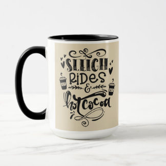 Sleigh-Fahrten und heißer Kakao - WeihnachtsTasse Tasse