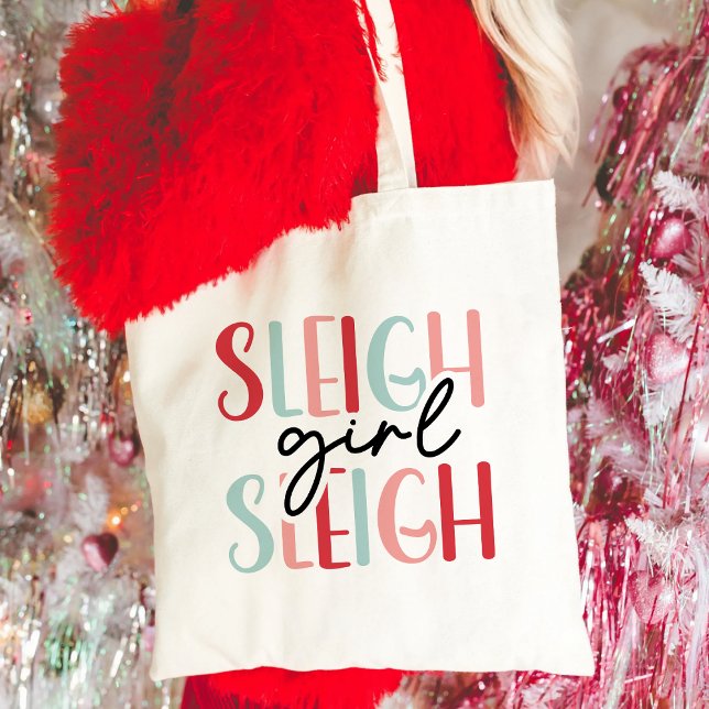 Sleigh Girl Sleigh | Weihnachten Tragetasche (Von Creator hochgeladen)