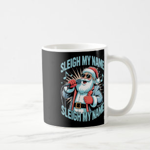 Sleigh Mein Name Sleigh Mein Name Holiday Song Pun Kaffeetasse