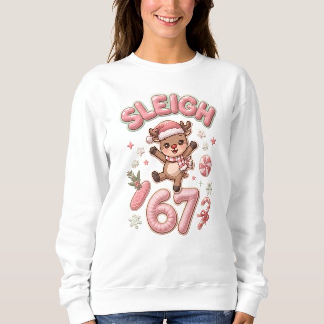 Sleigh Six Seven Cute Reindeer Christmas Meme Sweatshirt (Vorderseite)