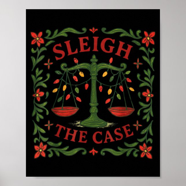 Sleigh The Case Funny Lawyer Xmas Design  Poster (Vorne)