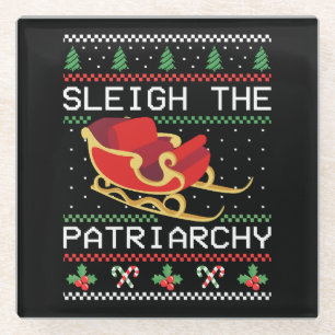 Sleigh The Patriarchy I Glasuntersetzer