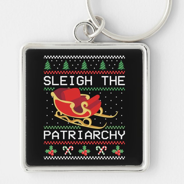 Sleigh The Patriarchy I Schlüsselanhänger (Vorne)