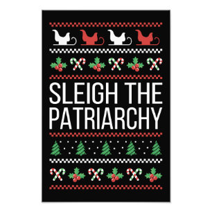 Sleigh The Patriarchy II Fotodruck
