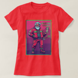 Sleigh Vibes Only T-Shirt