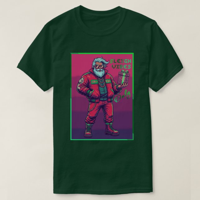 Sleigh Vibes Only T-Shirt (Design vorne)