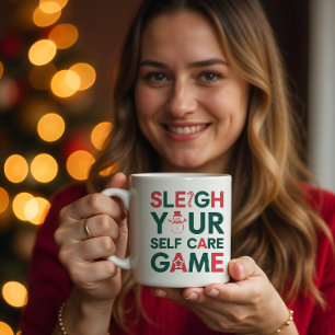 Sleigh Your Self Care Game Holiday Kaffeetasse