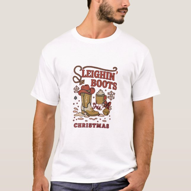 Sleighin Boots Dieses Weihnachtsfest Funny West Co T-Shirt (Vorderseite)