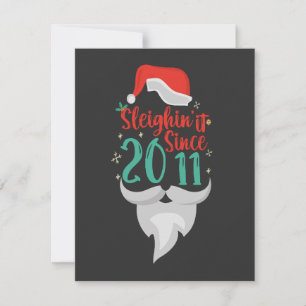 Sleighin it Seit 2011 Weihnachten Weihnachten Weih Einladung