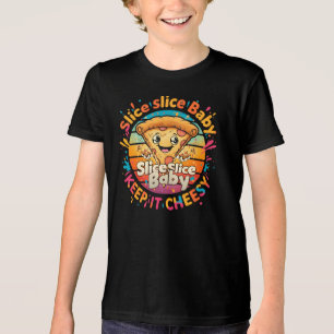 Slice Slice Baby - Funny Pizza T - Shirt for Food