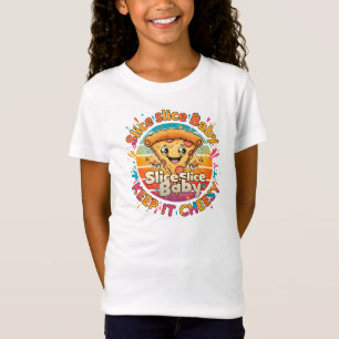 Slice Slice Baby - Funny Pizza T-Shirt pour la nou