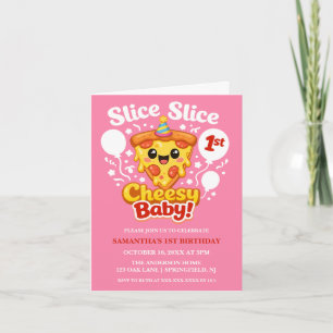 Slice Slice Cheesy Baby Pizza Mädchen 1. Geburtsta Einladung