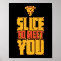 Slice, um Ihnen schöne Pizza Pun zu treffen