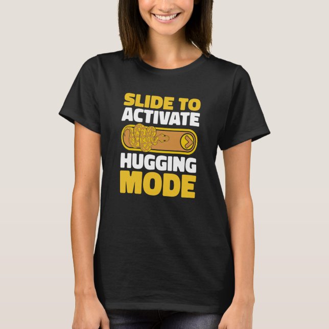 Slide To Activate Hugging Mode Pythonidae Banana B T-Shirt (Vorderseite)