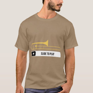 Slideo Playrombone Player Musiker Geschenk Marchin T-Shirt