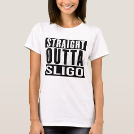 Sligo Ireland - Straight Outta Sligo - irisch T-Shirt