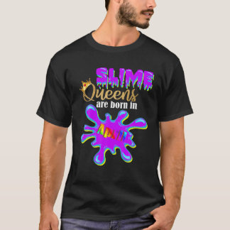 Slime Birthday Girl Party Slime Queens sind Gebore T-Shirt