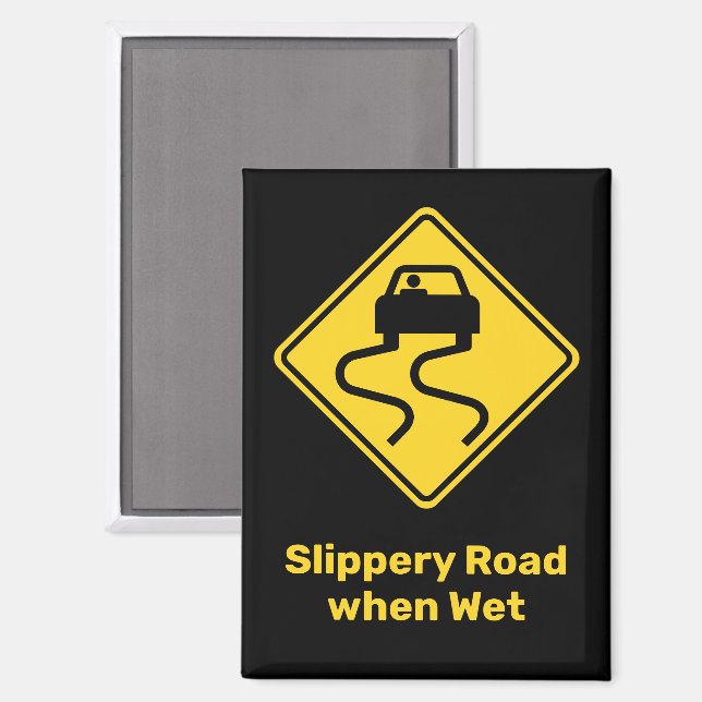Slippery Road, wenn Nass Magnet (Vorderseite/Rückseite)
