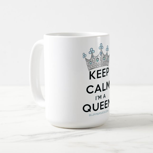 SlipperyJoe Behalte Calm Queen Königsschmuck Kaffeetasse (Vorderseite Links)