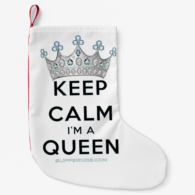 SlipperyJoe Behalte Calm Queen Königsschmuck Kleiner Weihnachtsstrumpf (Vorderseite)