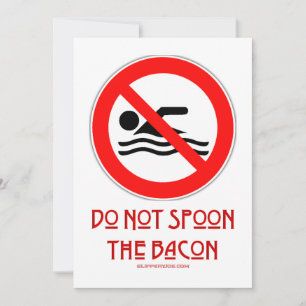 SlipperyJoe's Don't Spoon Bacon rote Warnung Mann Feiertagskarte