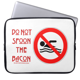 SlipperyJoe's Don't Spoon Bacon rote Warnung Mann Laptopschutzhülle