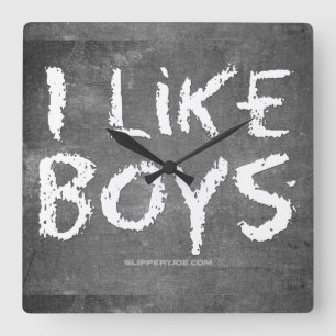 SlipperyJoe's I Like Boys schmutzige Tafel dunkel Quadratische Wanduhr