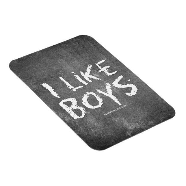 SlipperyJoe's I Like Boys schmutziges Chalkboard S Magnet (Rechte Seite)