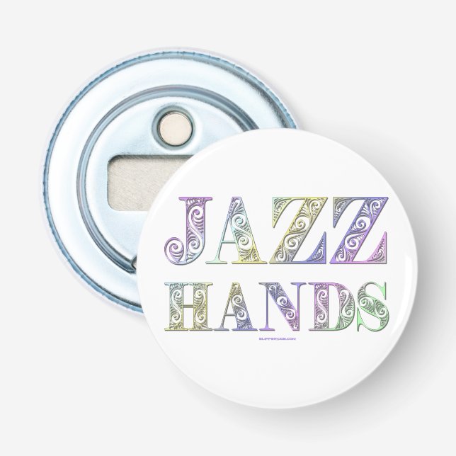 SlipperyJoe's Jazz Hands Broadway-Musicals tanzen Flaschenöffner (Vorderseite)