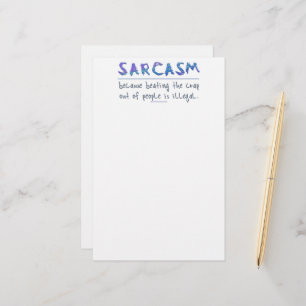 SlipperyJoe's Sarcasm-lustiges Slogan-Sprichwort s Briefpapier