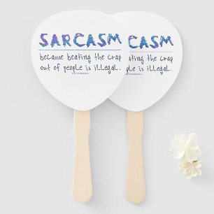 SlipperyJoe's Sarcasm-lustiges Slogan-Sprichwort s Fächer