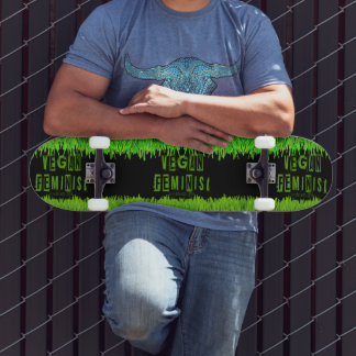 SlipperyJoe's vegane feministische aufmerksamkeits Skateboard