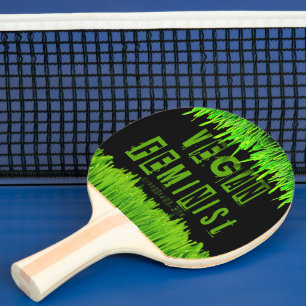 SlipperyJoe's vegane feministische aufmerksamkeits Tischtennis Schläger