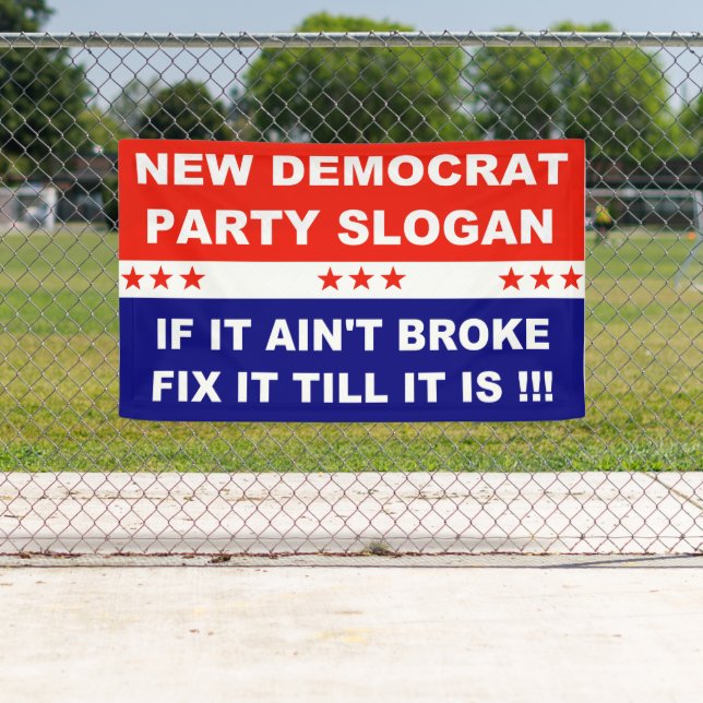 Slogan des neuen demokratischen Party, wenn es nic Banner (Insitu)