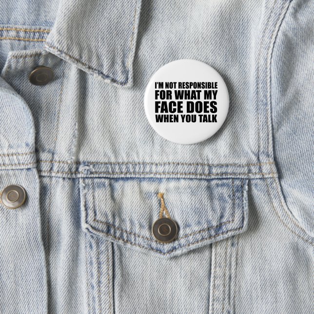 Slogan für lustige sarkastische Redewendungen Button (Beispiel)