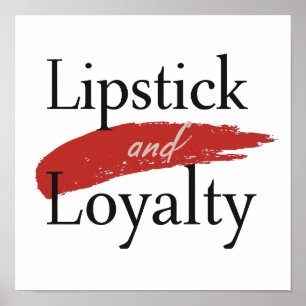 Slogan für treue Mädchen, die Make-up lieben Poster