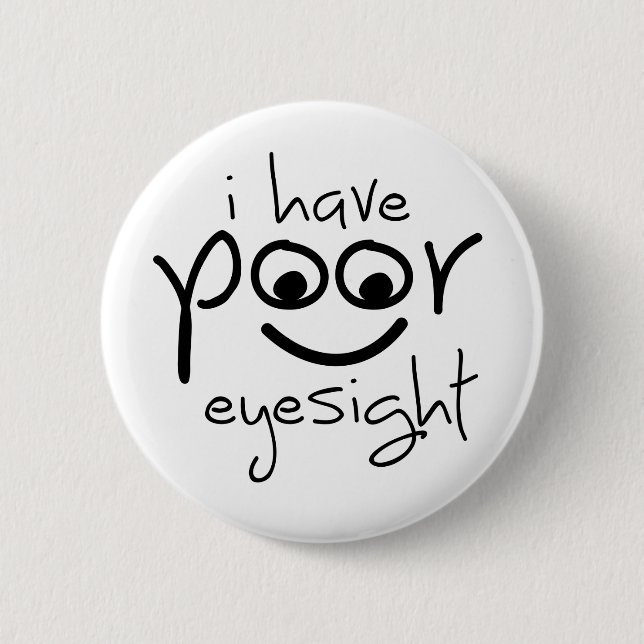 Slogan habe ich schlechte Augen. Slechte ogen Button (Vorderseite)