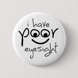 Slogan habe ich schlechte Augen. Slechte ogen Button
