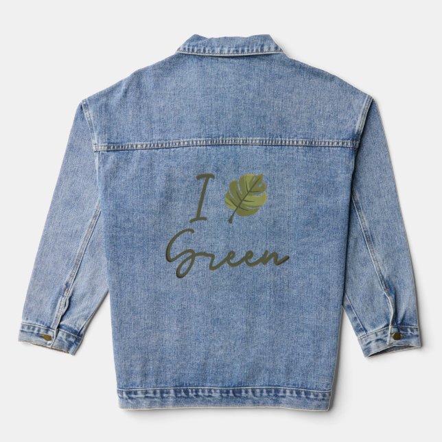 Slogan I Love Green, in green with green leaf Jeansjacke (Rückseite)
