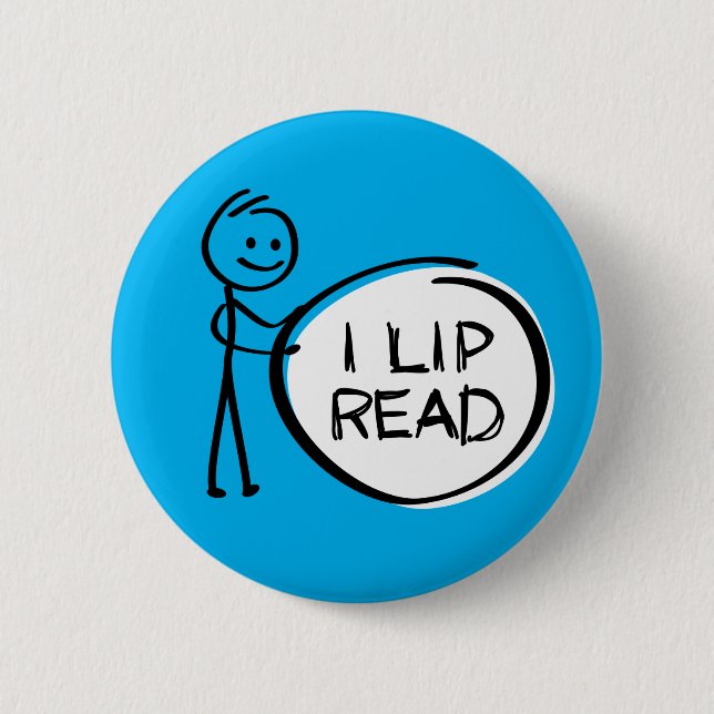 Slogan Lippenlesen oder Lesen. Ik kan Lippenlezen. Button (Vorderseite)