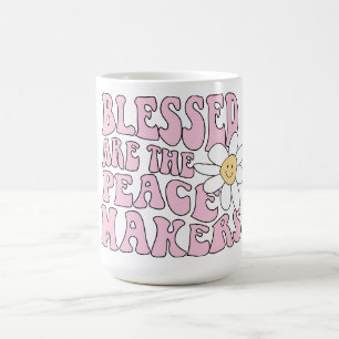 Slogan von Daisy and Peace Makers Kaffeetasse