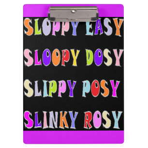 Sloppy Easy Slinky Design schwarz mit farbigem Tex Klemmbrett
