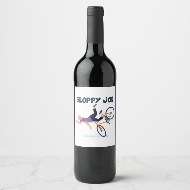 Sloppy Joe Funny Biden Shirt Sloppy Joe Biden Funn Weinetikett (Vorderseite)