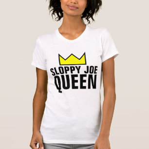 SLOPPY JOE QUEEN MAMA T - SHIRT